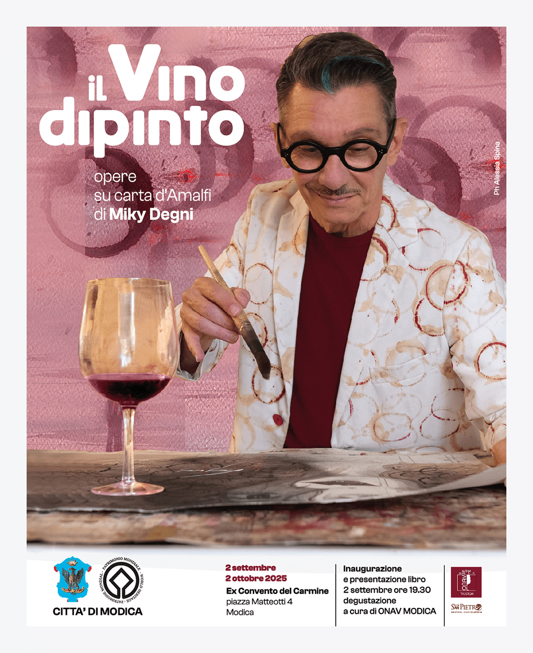 'The Painted Wine', Miky Degni'nin Modica sergisinde