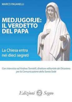 Caso Medjugorje, nuovo volume svela i retroscena dietro nulla osta di papa Francesco