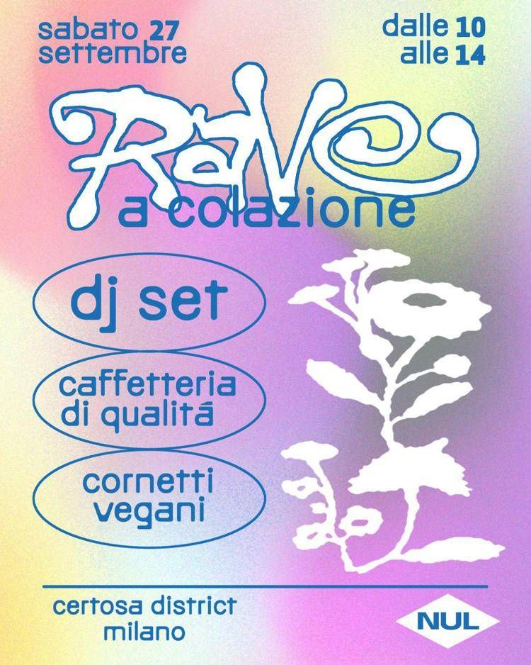 Nul porta a Milano 'Rave a Colazione!'