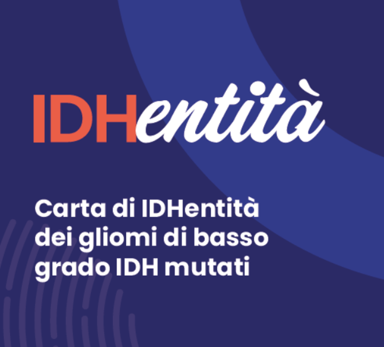 Gliomi di basso grado Idh mutati, presentati 'Carta d'IDHentità' e Manifesto