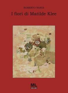 'I fiori di Matilde Klee', un romanzo tra arte e memoria