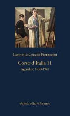 I diari di Leonetta Cecchi Pieraccini raccontano il Novecento