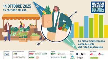 Human&Green Retail Forum 2025, la Dieta Mediterranea diventa algorit