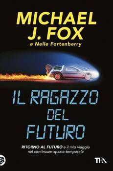 Michael J. Fox in libreria 40 anni dopo 'Ritorno al futuro'