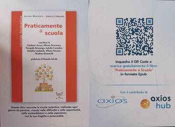 'Praticamente a scuola', libro che mette insieme esperienza, innovazione e docenti