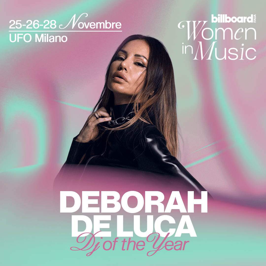 A Milano Billboard Women in Music, Deborah De Luca è dj dell'anno