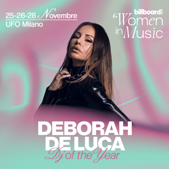 A Milano Billboard Women in Music, Deborah De Luca è dj dell'anno