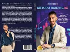 Marco De Lio - METODO TRADING 8X