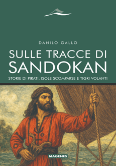 'Sulle tracce di Sandokan', il ritorno di un mito intramontabile