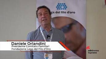 Lega del Filo d'Oro: Orlandini, Pres. Com. Familiari 'Relazioni autentiche per i nostri figli'