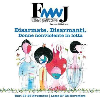 Disarmate e disarmanti: al via in Puglia il 10° Forum delle Giornaliste del Mediterraneo