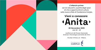 Fondazione Cariplo presenta 'Anita - L'infanzia prima' a favore di bimbi 0-6 anni