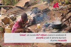 Unicef, 417 milioni di bambini nel mondo vivono in povertà