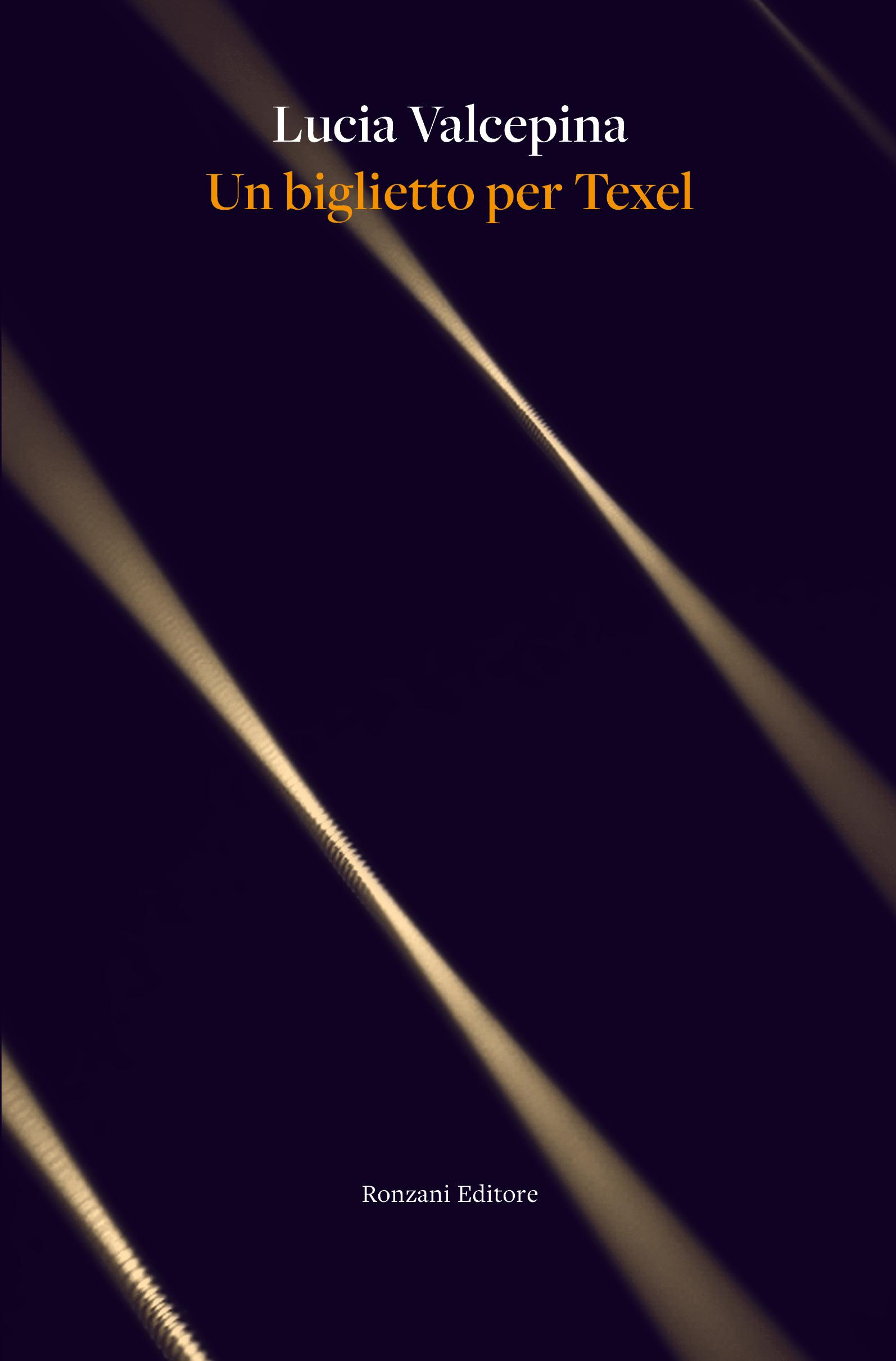 ‘A ticket to Texel’, novel by Lucia Valcepina