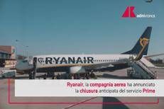 Ryanair Prime, dopo 8 mesi chiude il piano sui voli scontati