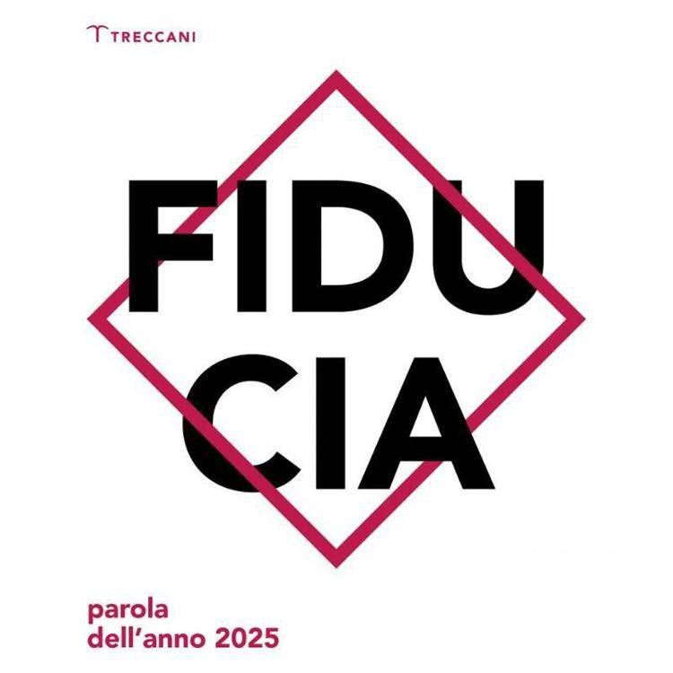 La Treccani ha scelto 'fiducia' come parola dell'anno 2025