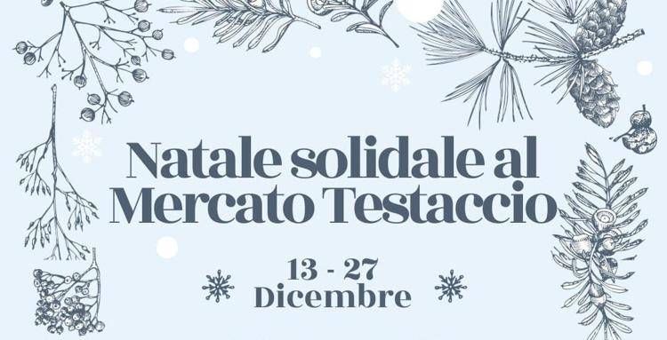 Natale solidale al Mercato di Testaccio: dal 13 al 27 dicembre iniziative, associazioni e attività per famiglie e bambini