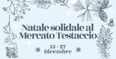 Natale solidale al Mercato di Testaccio: dal 13 al 27 dicembre iniziative, associazioni e attività per famiglie e bambini