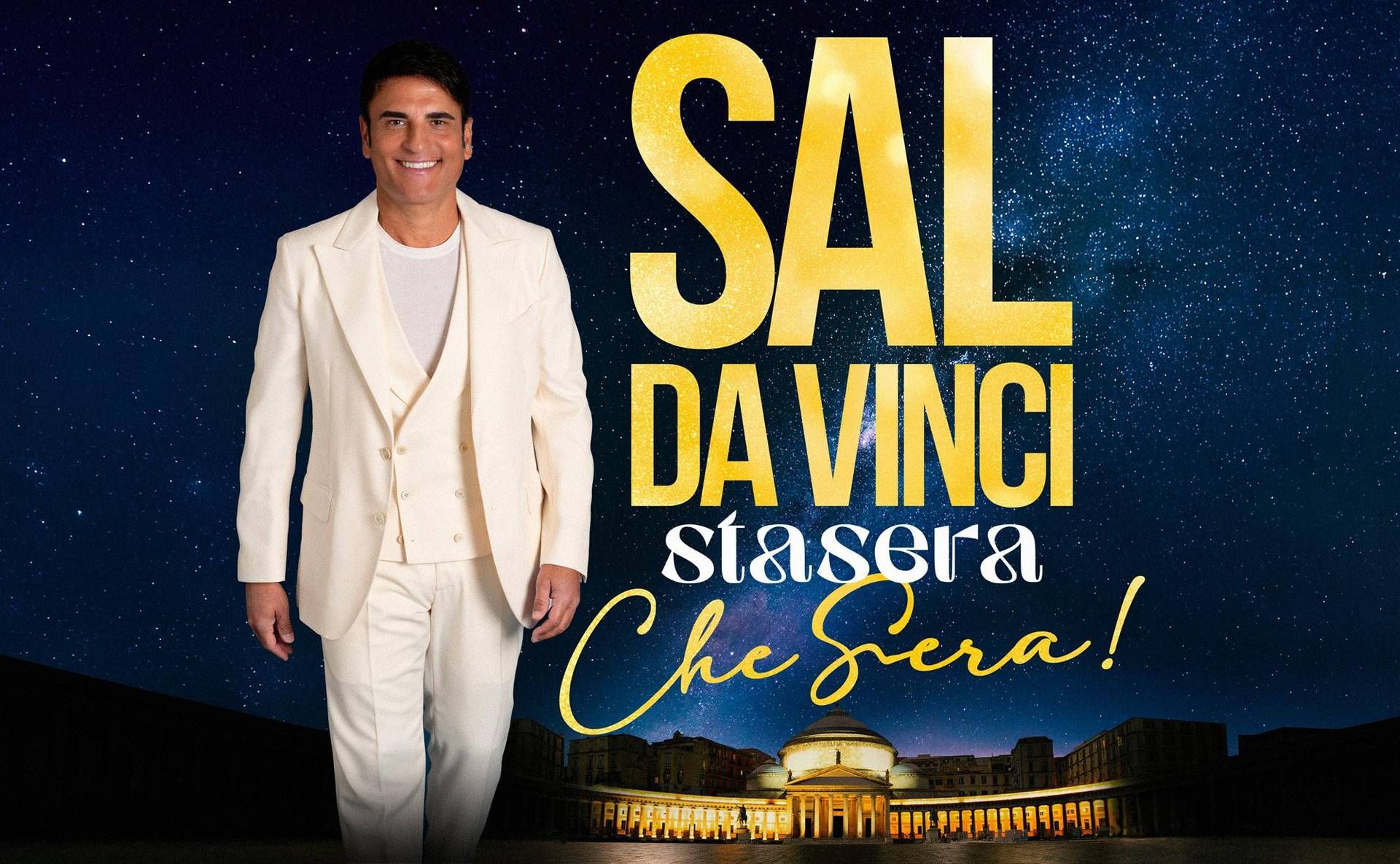 'Sal Da Vinci, Stasera... Che Sera!', il concerto evento stasera su Canale 5: gli ospiti