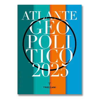 Esce l'Atlante geopolitico Treccani 2025