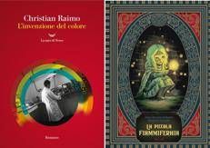 Da 'L'invenzione del colore' di Raimo a 'La piccola fiammiferaia' di Lacombe, le novità in libreria