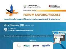 Consulenti lavoro: doppio appuntamento per Forum Lavoro/Fiscale 2026, 22 e 29 gennaio
