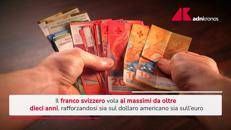 Franco svizzero vola ai massimi da oltre 10 anni