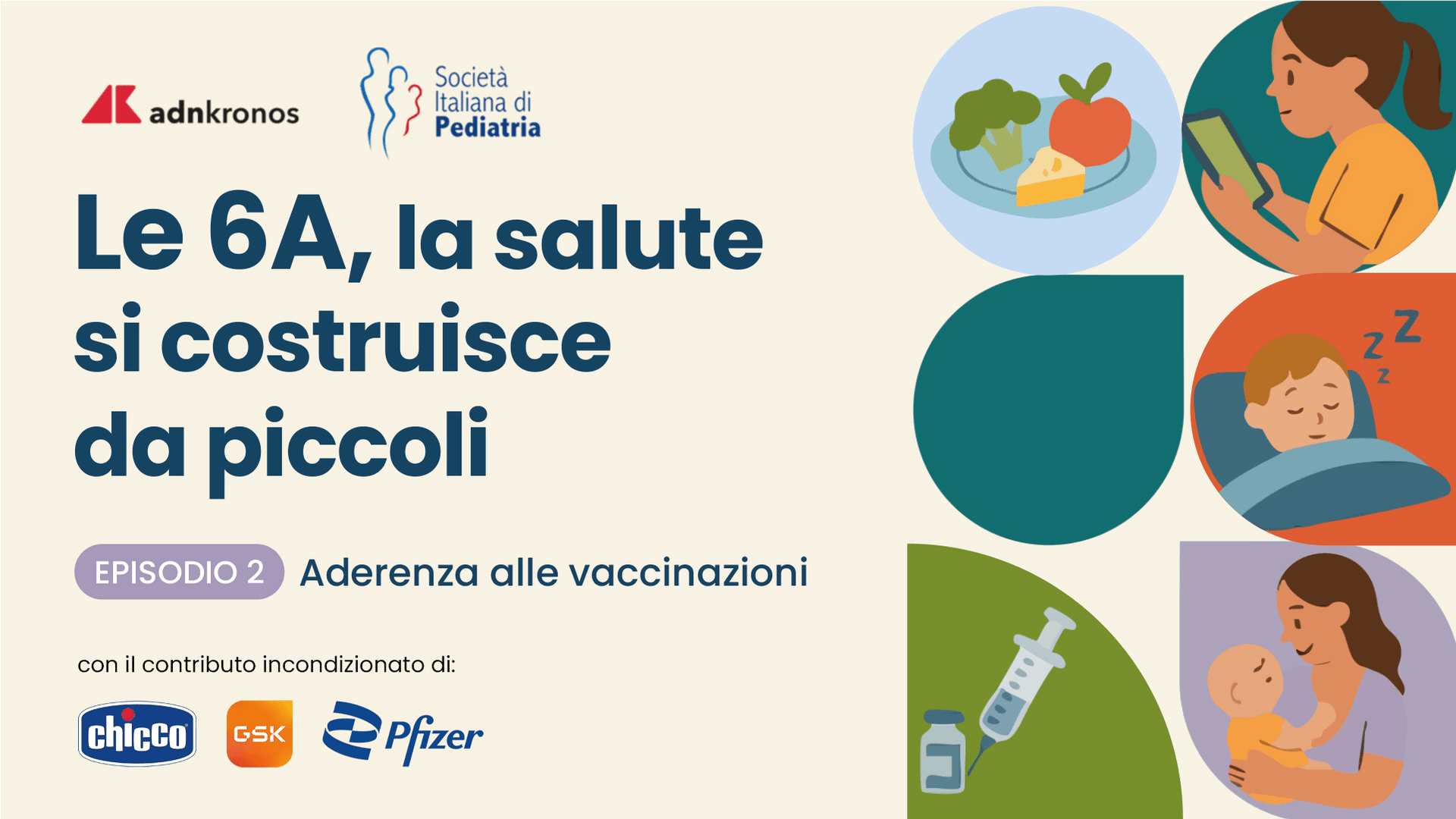 Vaccini, A di aderenza: i consigli dei pediatri per sostenere la prevenzione nei bimbi