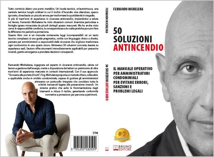 Fernando Michelena lancia il libro su come prevenire i principali rischi d’incendio nei condomini