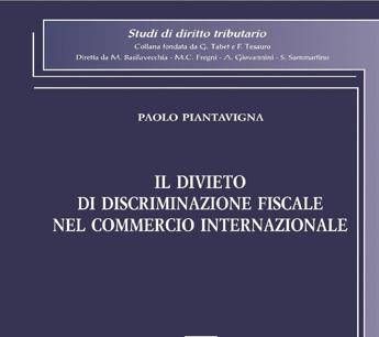 Nel libro 'Il divieto di discriminazione fiscale nel commercio internazionale', l'avv. Piantavigna spiega la situazione dazi