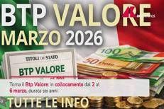 Btp Valore, in arrivo una nuova emissione a marzo