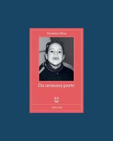 'Da nessuna parte', l'autoritratto inatteso di Yasmina Reza