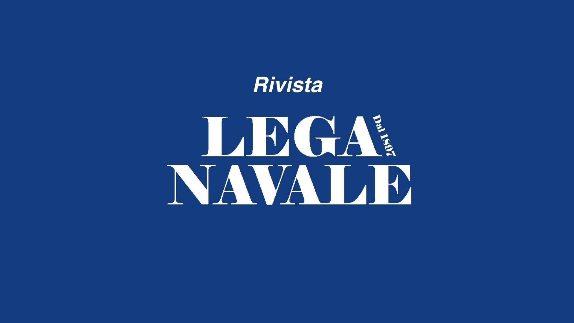 'Deniz biziz', 'Lega Navale' özel sayısı yayınlandı