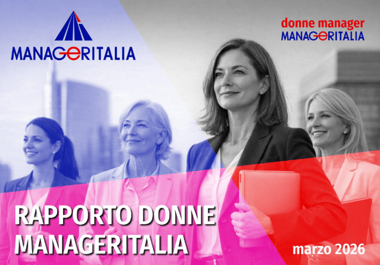 8 Marzo, Manageritalia: donne manager in Italia +6,2% in un anno, raddoppiate dal 2008