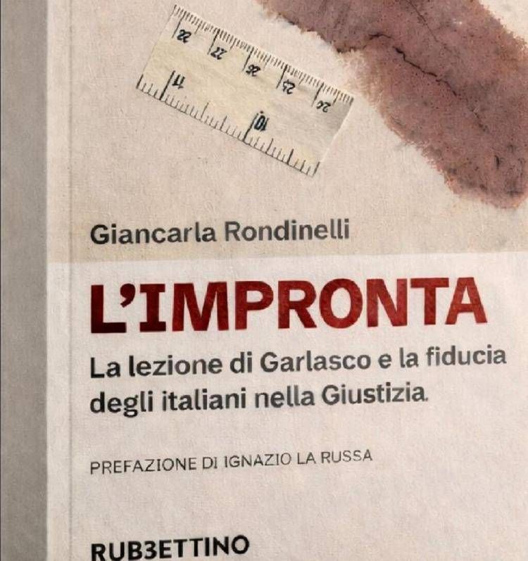 Libri, 'L'impronta' di Giancarla Rondinelli: il caso Garlasco e la fiducia nella giustizia