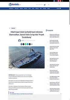 Indonesia: Italy faces parliamentary obstacles to the sale of the Giuseppe Garibaldi aircraft carrier to Indonesia.