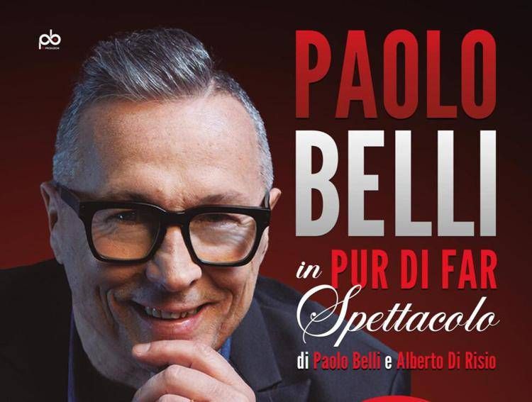 Paolo Belli a teatro con 'Pur di far spettacolo': 