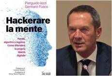 Hackerare la mente, la nuova frontiera della cybersecurity è dentro di noi