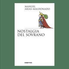 'Nostalgia del sovrano', perchè le democrazie faticano a vivere senza promesse di futuro