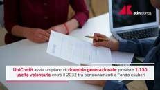 Unicredit, accordo con sindacati per il piano di ricambio generazionale - Video