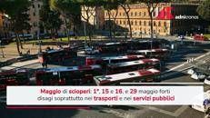 Scioperi maggio 2026, quando e chi si ferma