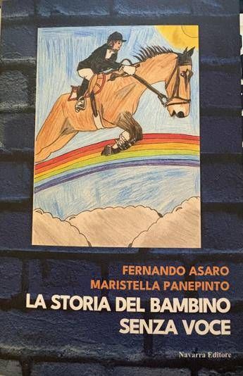 'La storia del bambino senza voce', libro di Asaro e Panepinto