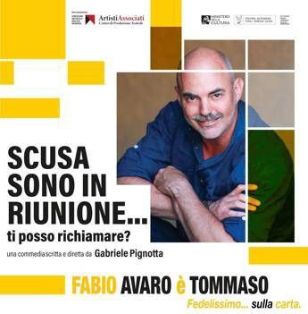 'Scusa sono in riunione…ti posso richiamare?', la commedia di Gabriele Pignotta al Manzoni di Roma