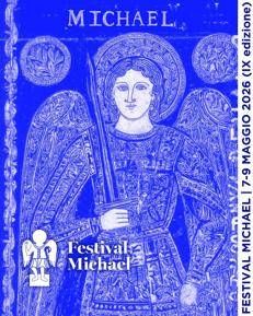 Festival Michael 2026: dal 7 al 9 maggio la nona edizione nella Città dei due Siti UNESCO