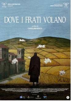 ‘Dove i frati volano’, il documentario di Carolina Boco torna in Umbria con due première speciali