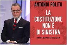 Arriva in libreria 'La Costituzione non è di sinistra' di Antonio Polito