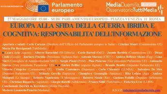 Ue, mercoledì a Roma incontro su 'sfida della guerra ibrida e cognitiva, la responsabilità dell'informazione'