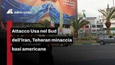 Attacco Usa nel Sud dell'Iran, Teheran minaccia basi americane