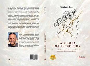 Gaetano Iusi lancia il romanzo formativo «La Soglia Del Desiderio»