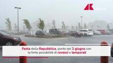 Ponte del 2 giugno, ecco che tempo farà